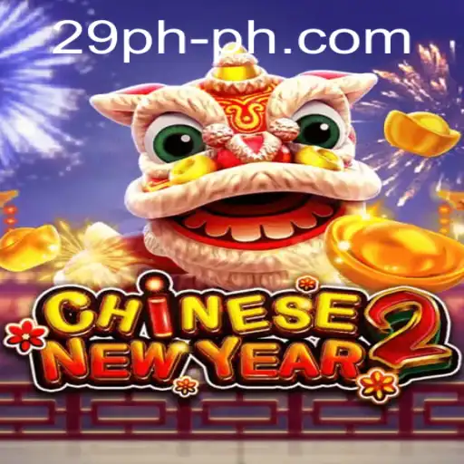 CHINESENEWYEAR2: Exploring the Excitement of the Game with 29PH.com